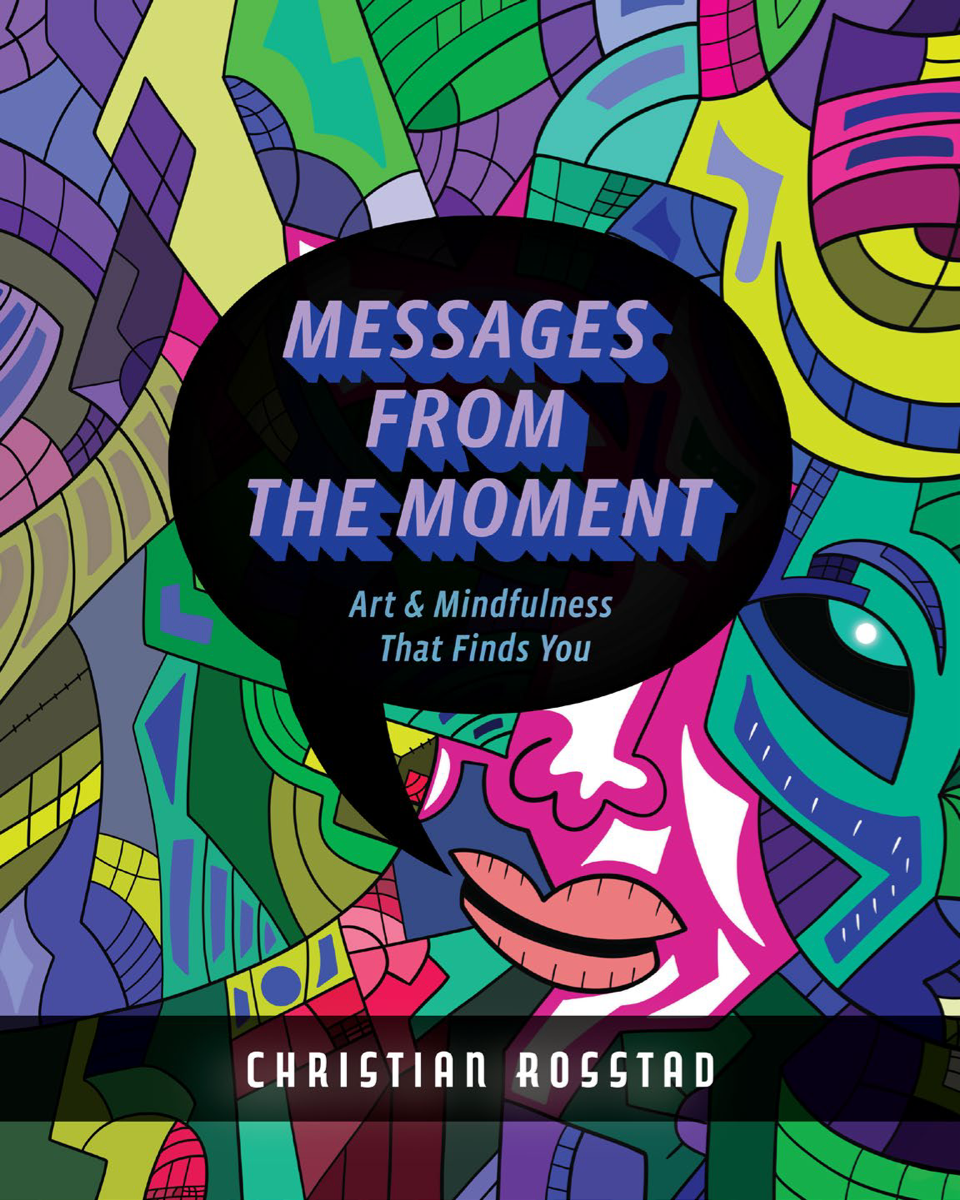 Messages From the Moment — book cover by Christian Rosstad